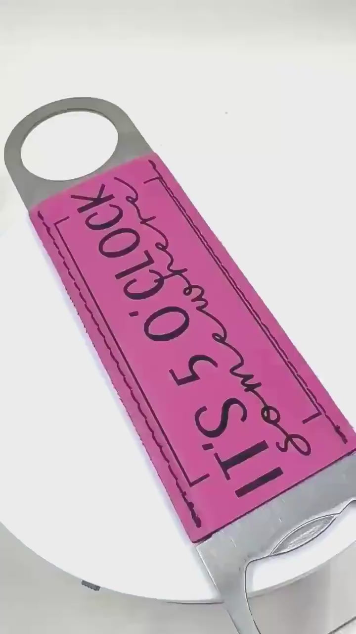 It's 5 O'Clock Somewhere Bottle Opener | Stainless Steel Bar Tool, Funny Gift